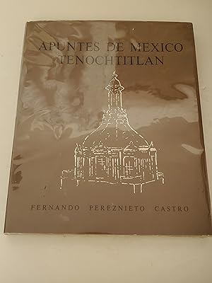Image du vendeur pour Apuntes De Mexico Tenochtitlan mis en vente par rareviewbooks