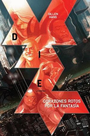 DIE 01: CORAZONES ROTOS POR LA FANTASÍA (TAPA DURA)