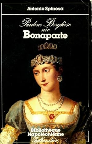Immagine del venditore per Pauline borghese nee Bonaparte - Antonio Spinosa venduto da Book Hmisphres