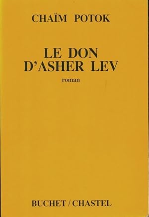Image du vendeur pour Le don d asher lev - Cha?m Potok mis en vente par Book Hmisphres