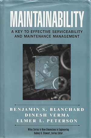 Seller image for Maintainability A Key to Effective Serviceability and Maintenance Management for sale by Haymes & Co. Bookdealers
