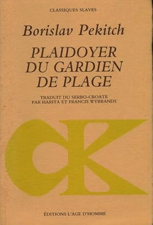 Imagen del vendedor de Plaidoyer du gardien de plage - P?kitch a la venta por Book Hmisphres