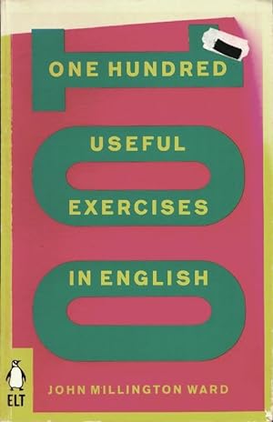 Bild des Verkufers fr 100 useful exercises in english - John Millington Ward zum Verkauf von Book Hmisphres