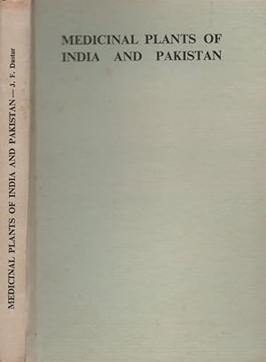 Seller image for Medicinal Plants of India and Pakistan: A Concise Work Describing Plants Used for Drugs and Remedies According to Ayurvedic, Unani, Tibbi Systems and Mentioned in British and American Pharmacopoeias. for sale by Buch von den Driesch