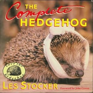 Seller image for The compl?te hedgehog - Les Stocker Mbe for sale by Book Hmisphres