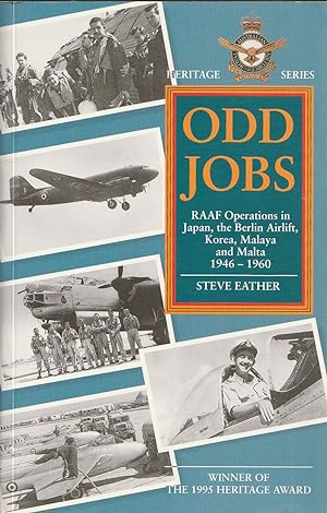 Seller image for Odd Jobs RAAF Operations in Japan, the Berlin Airlift, Korea, Malaya and Malta, 1946-1960 for sale by Haymes & Co. Bookdealers