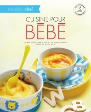 Cuisine pour bébé - Collectif