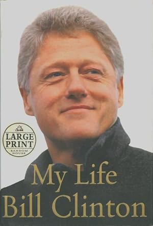 Bild des Verkufers fr My life - Bill Clinton zum Verkauf von Book Hmisphres