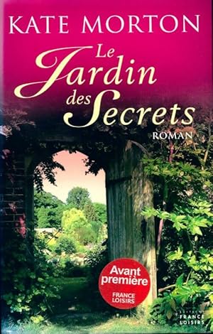 Image du vendeur pour Le jardin des secrets - Kate Morton mis en vente par Book Hmisphres