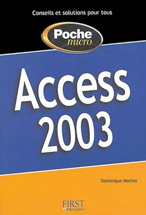 Image du vendeur pour Access 2003 - Dominique Maniez mis en vente par Book Hmisphres