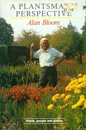 Bild des Verkufers fr A plantsman's perspective - Alan Bloom zum Verkauf von Book Hmisphres