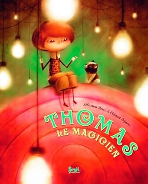 Seller image for Thomas le magicien - Sebastien Perez for sale by Book Hmisphres