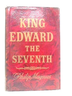 Seller image for King Edward The Seventh for sale by World of Rare Books