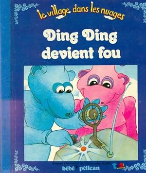 Seller image for Ding ding devient fou - Christophe Izard for sale by Book Hmisphres