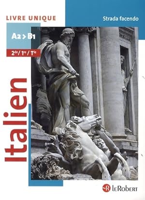 Image du vendeur pour Italien A2B1 2de/1re/Tle - Manuel de l'?l?ve - Collectif mis en vente par Book Hmisphres