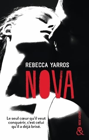 Nova : La suite de Wilder succ?s New Adult 2017 - Les Renegades T2 - Rebecca Yarros