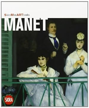 Imagen del vendedor de Manet - Federica Armiraglio a la venta por Book Hmisphres