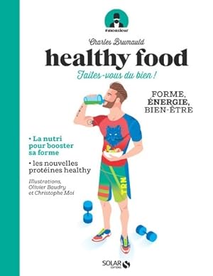 Bild des Verkufers fr Healthy food #Monsieur - Charles Brumauld zum Verkauf von Book Hmisphres