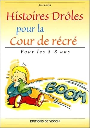 Image du vendeur pour Histoires dr?les pour la cour de r?cr? - Jess Lutin mis en vente par Book Hmisphres