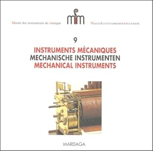 Mus e des instruments de musique num ro 9 : Instruments m caniques - Isabelle Deleuse
