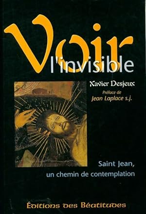 Image du vendeur pour Voir l'invisible - Xavier Desjeux mis en vente par Book Hmisphres