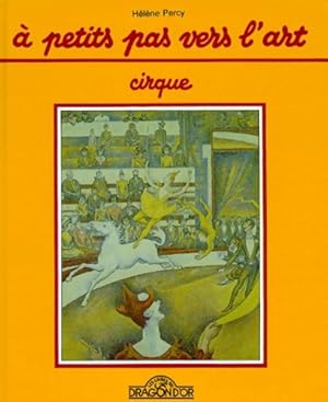 Image du vendeur pour Cirque - H?l?ne Percy mis en vente par Book Hmisphres