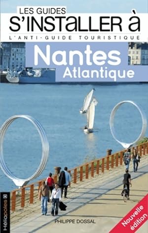 S'installer ? Nantes Atlantique - Philippe Dossal