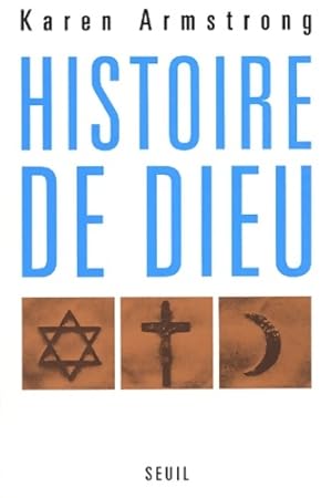 Histoire de Dieu - Karen Armstrong