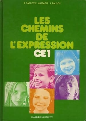 Seller image for Les chemins de l'expression CE1 - Rene Dascotte for sale by Book Hmisphres