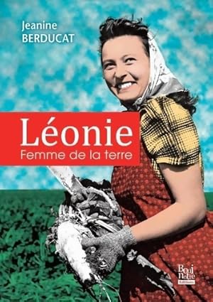 L?onie femme de la terre - Jeanine Berducat