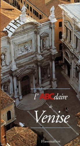 Seller image for L'ABCdaire de Venise - Christian-Marc Boss?no for sale by Book Hmisphres