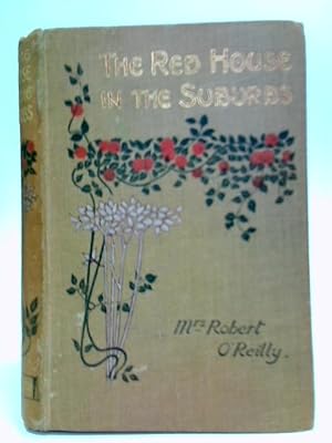 Imagen del vendedor de The Red House In The Suburbs a la venta por World of Rare Books