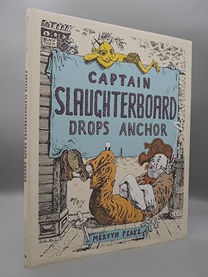 Seller image for Captain Slaughterboard Drop Anchor. for sale by ROBIN SUMMERS BOOKS LTD