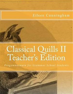 Seller image for Classical Quills II Teacher's Edition for sale by GreatBookPrices