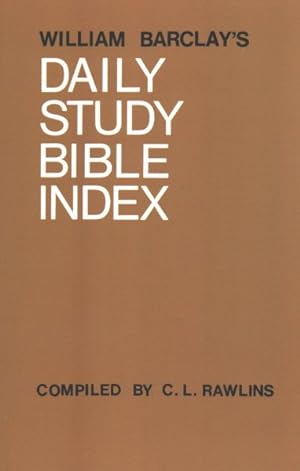 Imagen del vendedor de Daily Study Bible : Index Volume a la venta por GreatBookPrices
