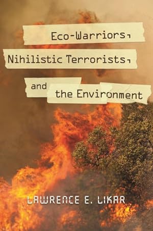 Seller image for Eco-Warriors, Nihilistic Terrorists, and the Environment for sale by GreatBookPrices