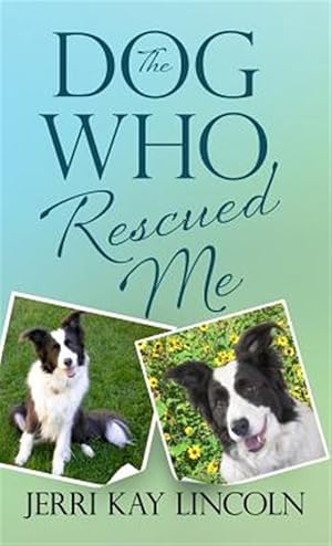 Seller image for Dog Who Rescued Me for sale by GreatBookPrices