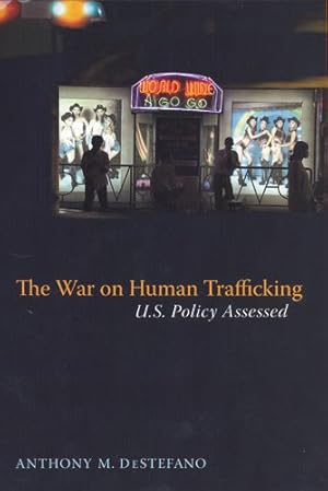 Seller image for War on Human Trafficking : U.S. Policy Assessed for sale by GreatBookPrices