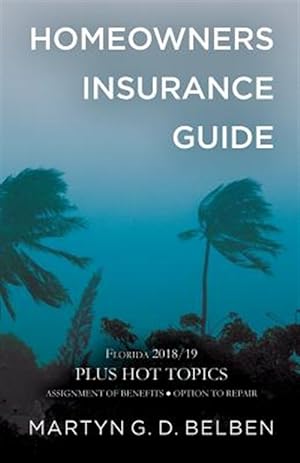 Seller image for Homeowners Insurance Guide - Florida 2018/19 for sale by GreatBookPrices
