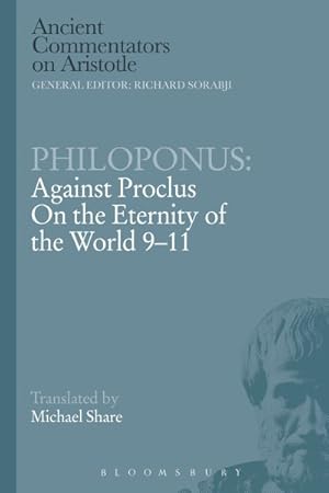 Image du vendeur pour Philoponus : Against Proclus on the Eternity of the World mis en vente par GreatBookPrices