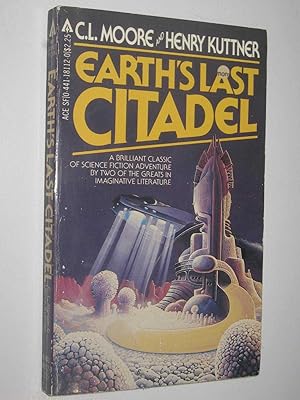 Seller image for Earth's Last Citadel for sale by Manyhills Books