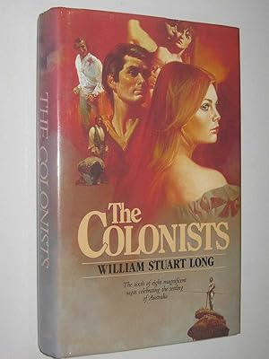 Seller image for The Colonists - The Australians Series #6 for sale by Manyhills Books