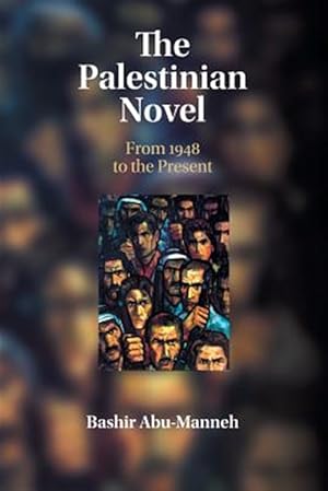 Bild des Verkufers fr Palestinian Novel : From 1948 to the Present zum Verkauf von GreatBookPrices