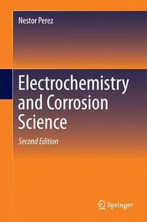 Seller image for Electrochemistry and Corrosion Science for sale by GreatBookPrices