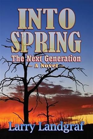 Imagen del vendedor de Into Spring: The Next Generation a la venta por GreatBookPrices