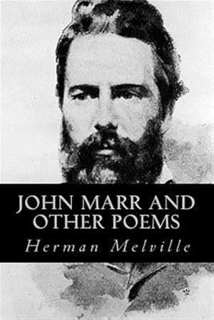 Image du vendeur pour John Marr and Other Poems mis en vente par GreatBookPrices