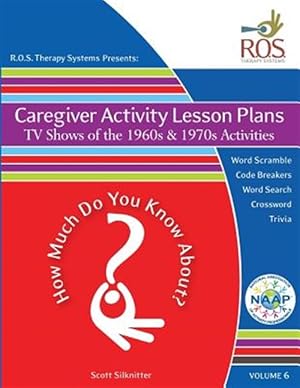Image du vendeur pour Caregiver Activity Lesson Plans : TV Shows of the 1960s and 1970s Activities mis en vente par GreatBookPrices