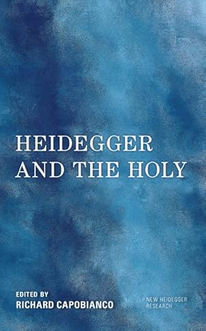 Imagen del vendedor de Heidegger and the Holy a la venta por GreatBookPrices