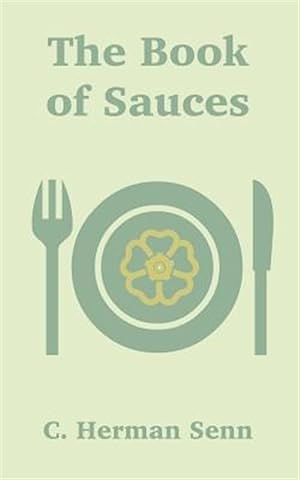 Bild des Verkufers fr Book of Sauces zum Verkauf von GreatBookPrices