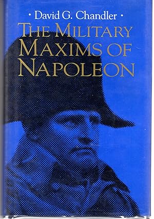 Imagen del vendedor de The Military Maxims of Napoleon) a la venta por Dorley House Books, Inc.